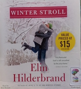 Winter Stroll written by Elin Hilderbrand performed by Erin Bennett on Audio CD (Unabridged)